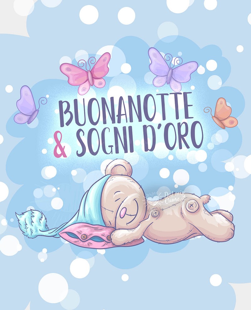 Buonanotte & sogni d'oro