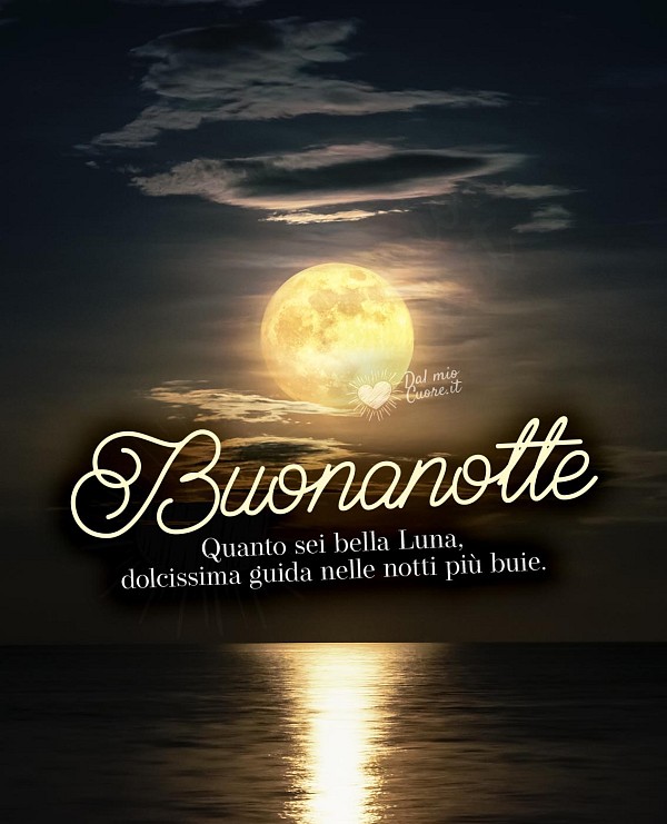 Quanto sei bella luna. Dolcissima guida nelle notte più buie