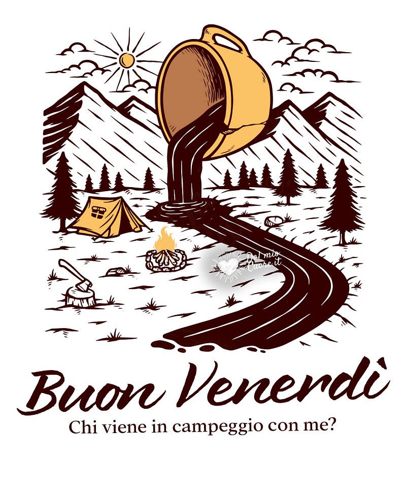 Chi viene in campeggio con me? Buon venerdì