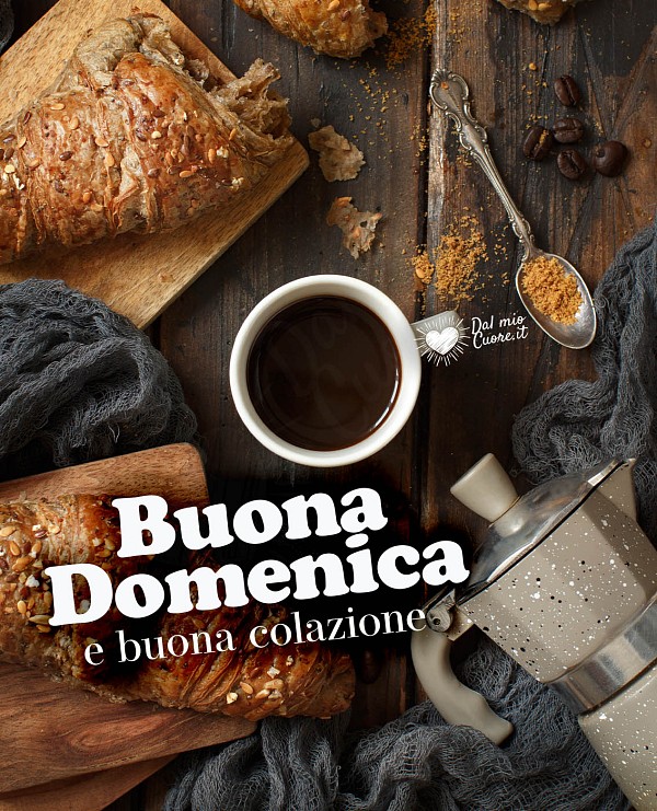 Buona domenica e buona colazione