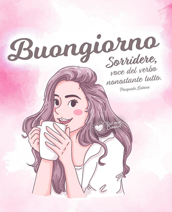 Sorridere, voce del verbo nonostante tutto. Buongiorno
