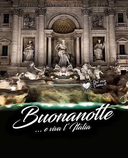 Buonanotte... e viva l'Italia! Fontana di Trevi - Roma