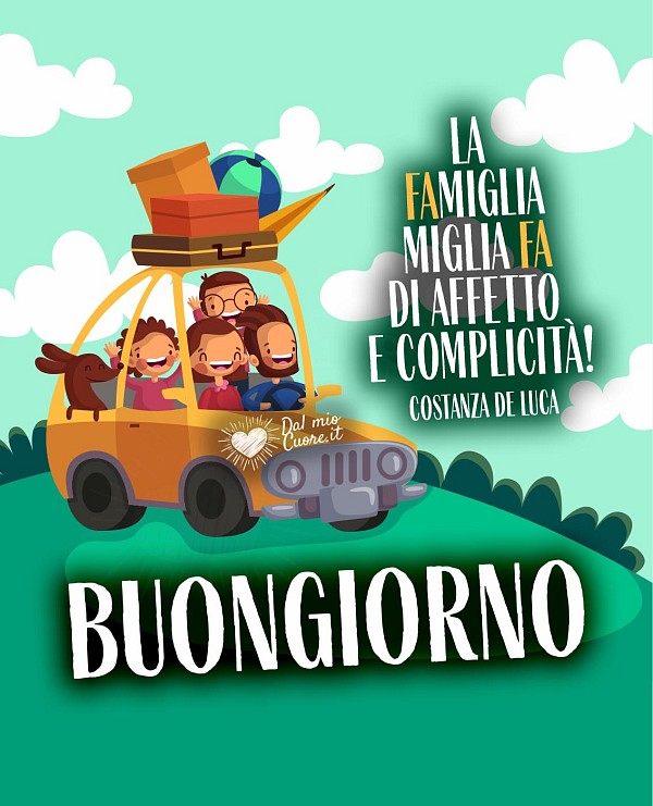 La famiglia miglia fa di affetto e complicità. Buongiorno (Giornata internazionale delle famiglie - 15 maggio)