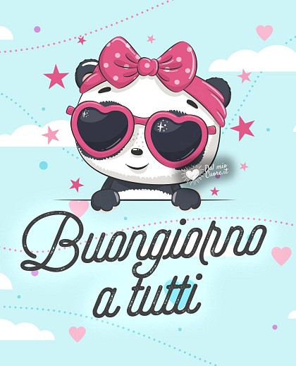 Imm Buongiorno a tutti (con panda e occhiali da sole)