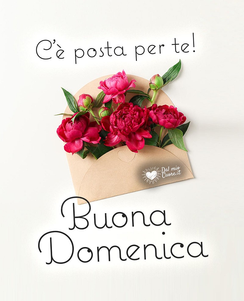 C'è posta per te! Buona domenica