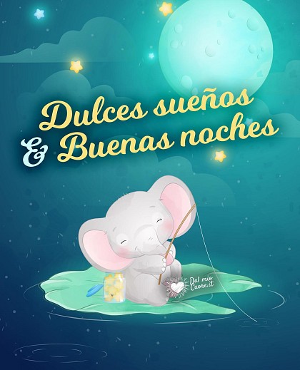 Dulces sueños & Buenas noches