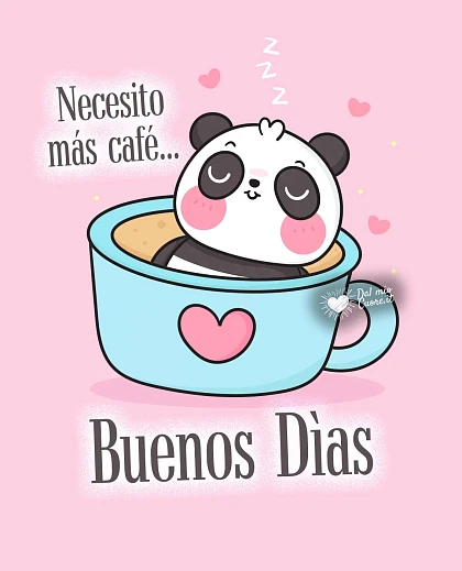 Necesito más café... Buenos días