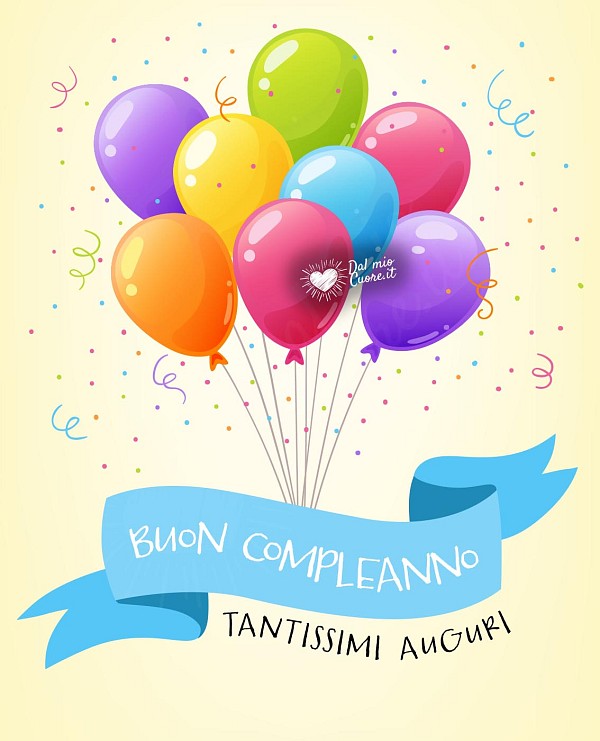Buon compleanno. Tantissimi auguri