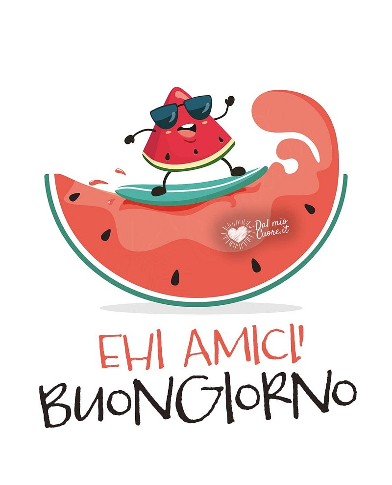 Ehi amici! Buongiorno d’estate