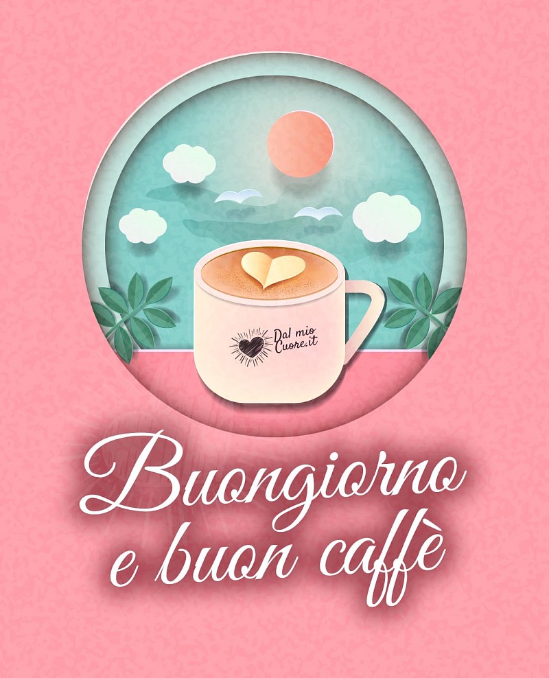 Buongiorno e buon caffè