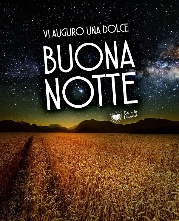 Vi auguro una dolce buona notte