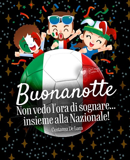 Non vedo l'ora di sognare... insieme alla nazionale! Buonanotte