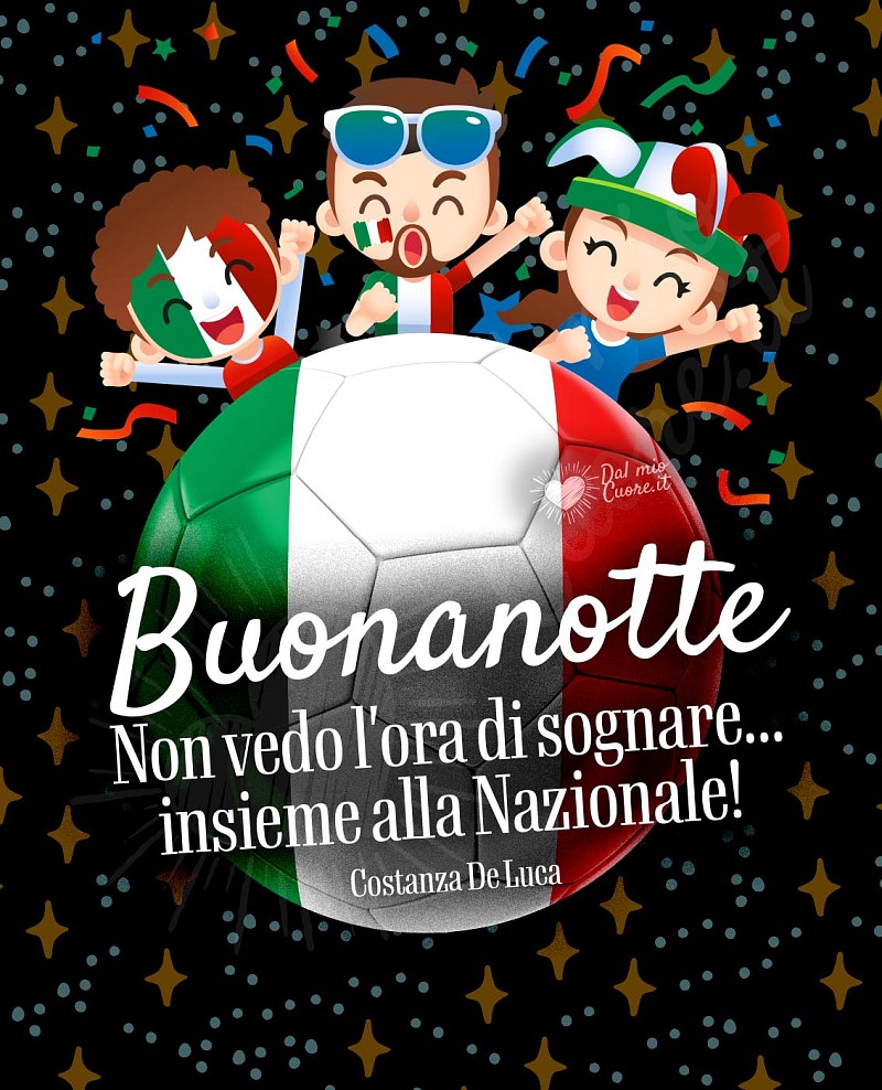Non vedo l'ora di sognare... insieme alla nazionale! Buonanotte
