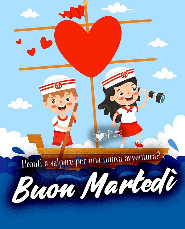 Pronti a salpare per una nuova avventura? Buon Martedì