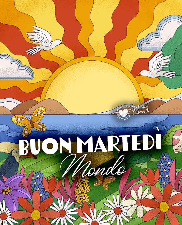 Buon martedì Mondo