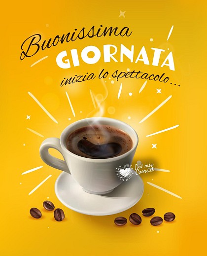 Buonissima Giornata! Inizia lo spettacolo...