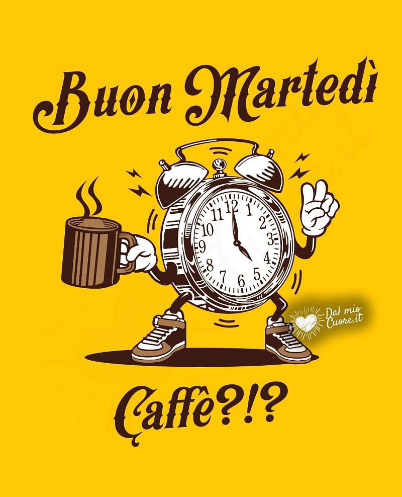 Buon martedì! Caffè?!?