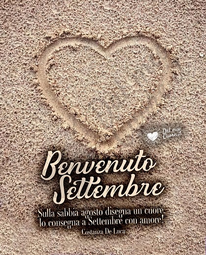 Sulla sabbia agosto disegna un cuore, lo consegna a Settembre con amore!