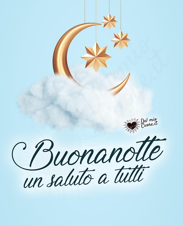Buonanotte. Un saluto a tutti (immagine elegante con luna)