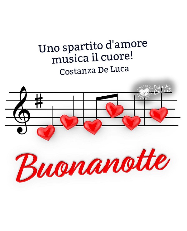 Uno spartito d'amore musica il cuore! Buonanotte (immagini e frasi romantiche)