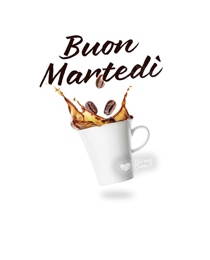 Buon martedì immagini con caffè