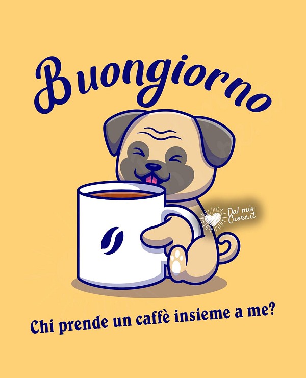 Chi prende un caffè insieme a me? Buongiorno (Immagini divertenti)
