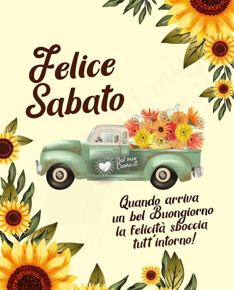 Quando arriva un bel Buongiorno la felicità sboccia tutt'intorno! Felice Sabato
