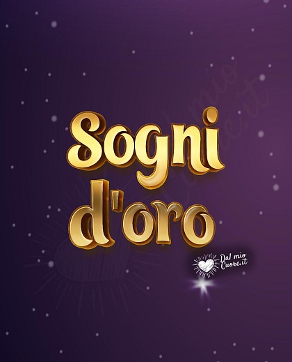 Sogni d'oro immagini magiche