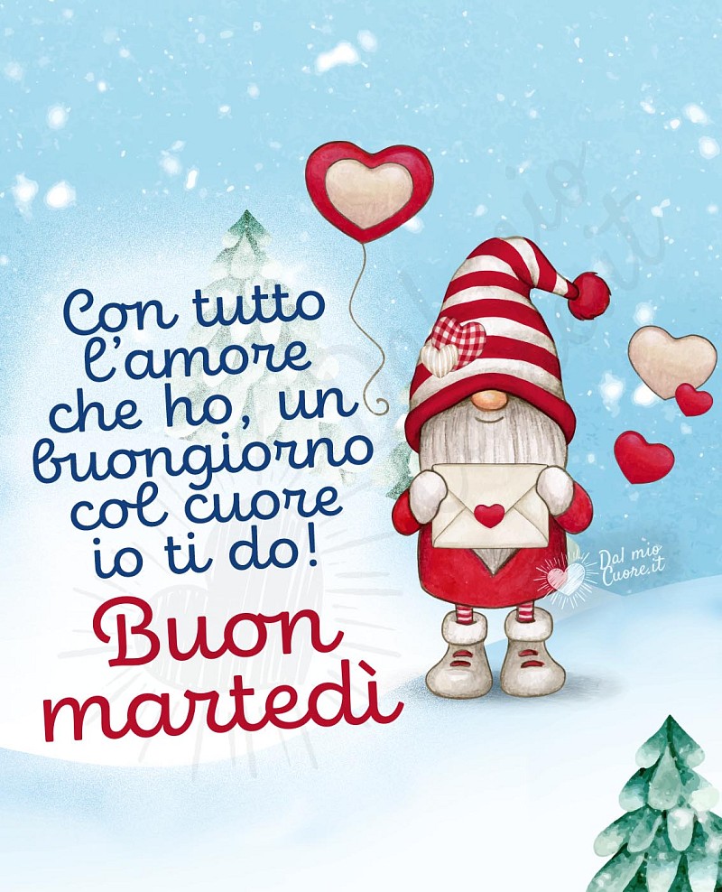 Buon martedì invernale con gnomo e frase affettuosa
