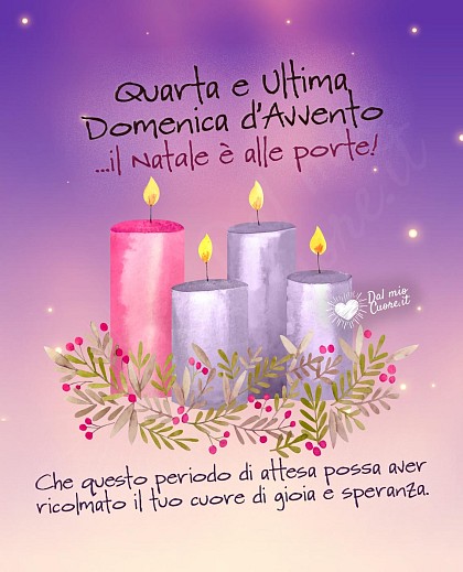 Quarta e ultima domenica d'Avvento. Il Natale è alle porte! (Frasi)