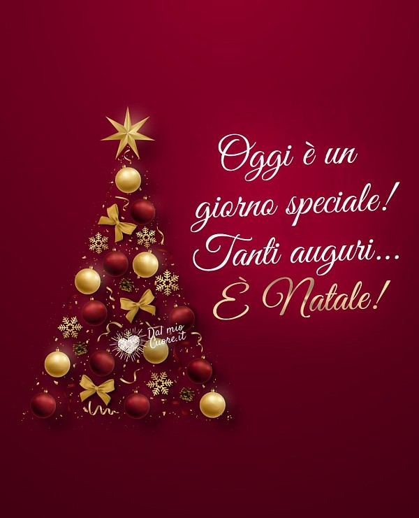 Oggi è un giorno speciale! Tanti auguri... È Natale!