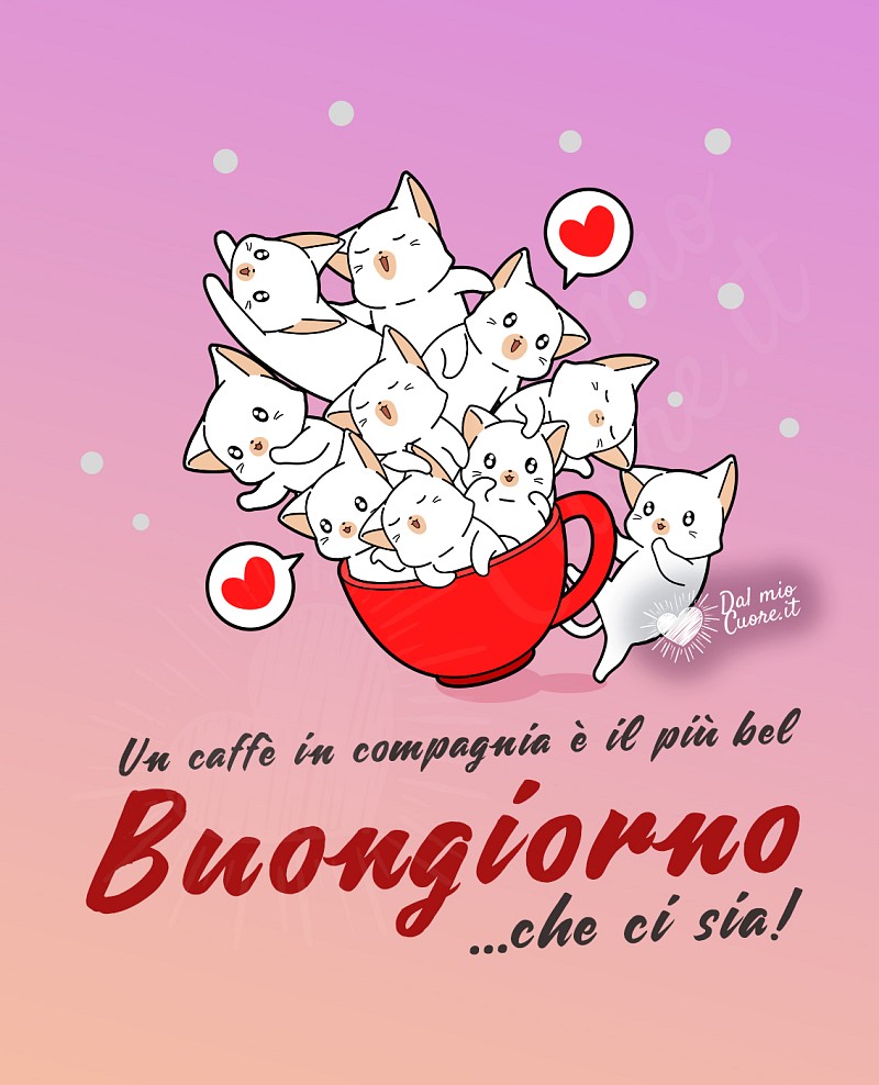 Un caffè in compagnia è il più bel Buongiorno ...che ci sia!