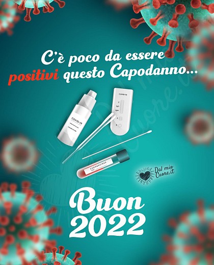 Buon 2022. C’è poco da essere positivi questo Capodanno...