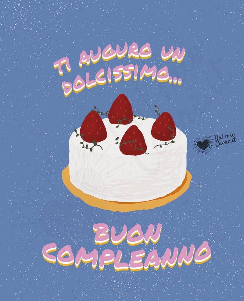 Ti auguro un dolcissimo buon compleanno (con torta alla panna)