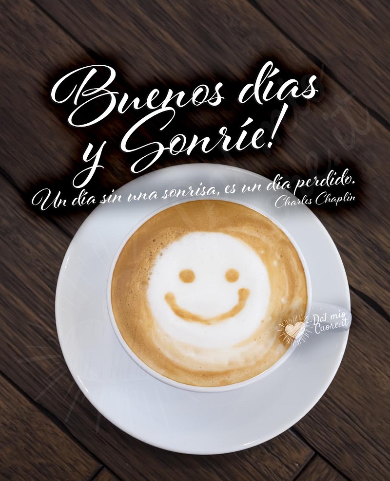 Buenos días y Sonríe! Un día sin una sonrisa, es un día perdido.