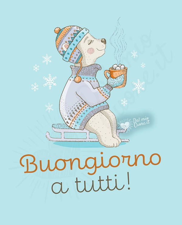 Buongiorno a tutti! (Invernale)