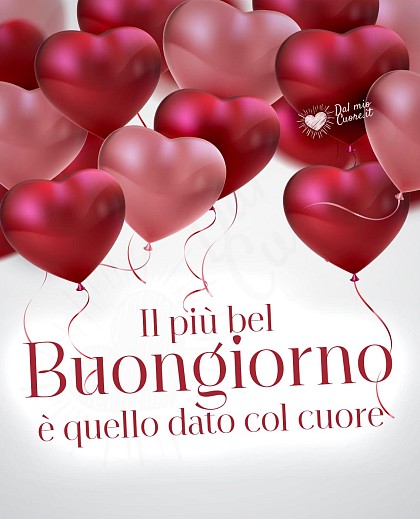 Il più bel buongiorno è quello dato col cuore