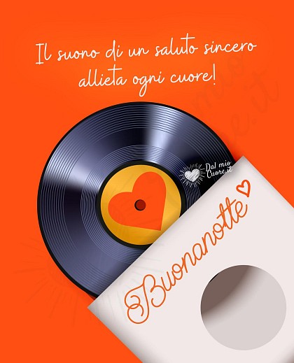 Il suono di un saluto sincero allieta ogni cuore! Buonanotte