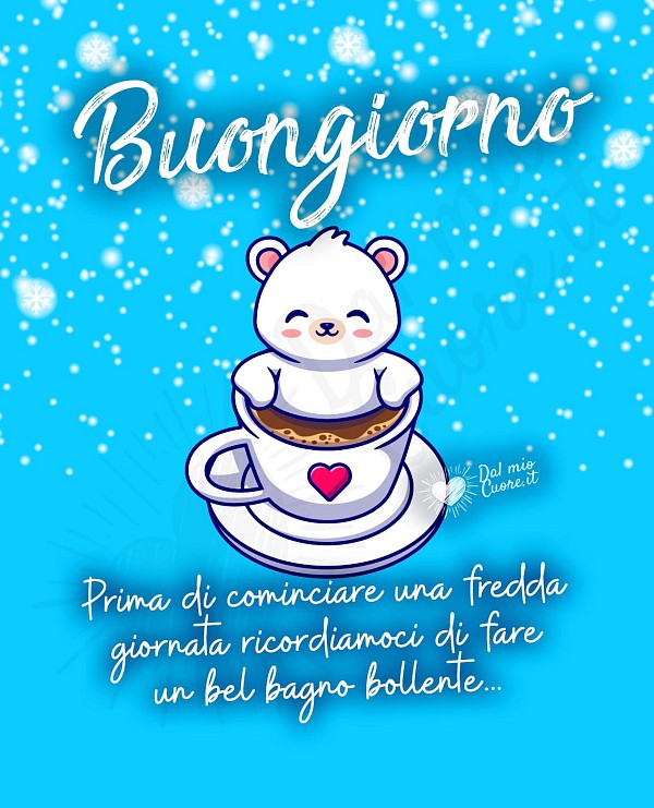 Buongiorno invernale divertente. Ricordiamoci di fare un bel bagno bollente...