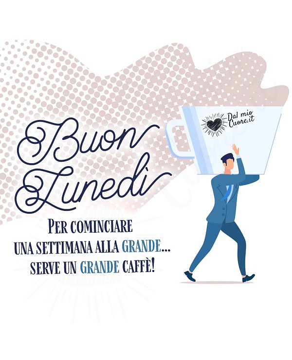 Buon lunedì divertente. Per cominciare una settimana alla grande... serve un grande caffè!