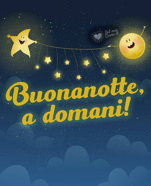 Buonanotte, a domani! Con luna e stella
