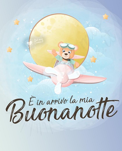 È in arrivo la mia buonanotte