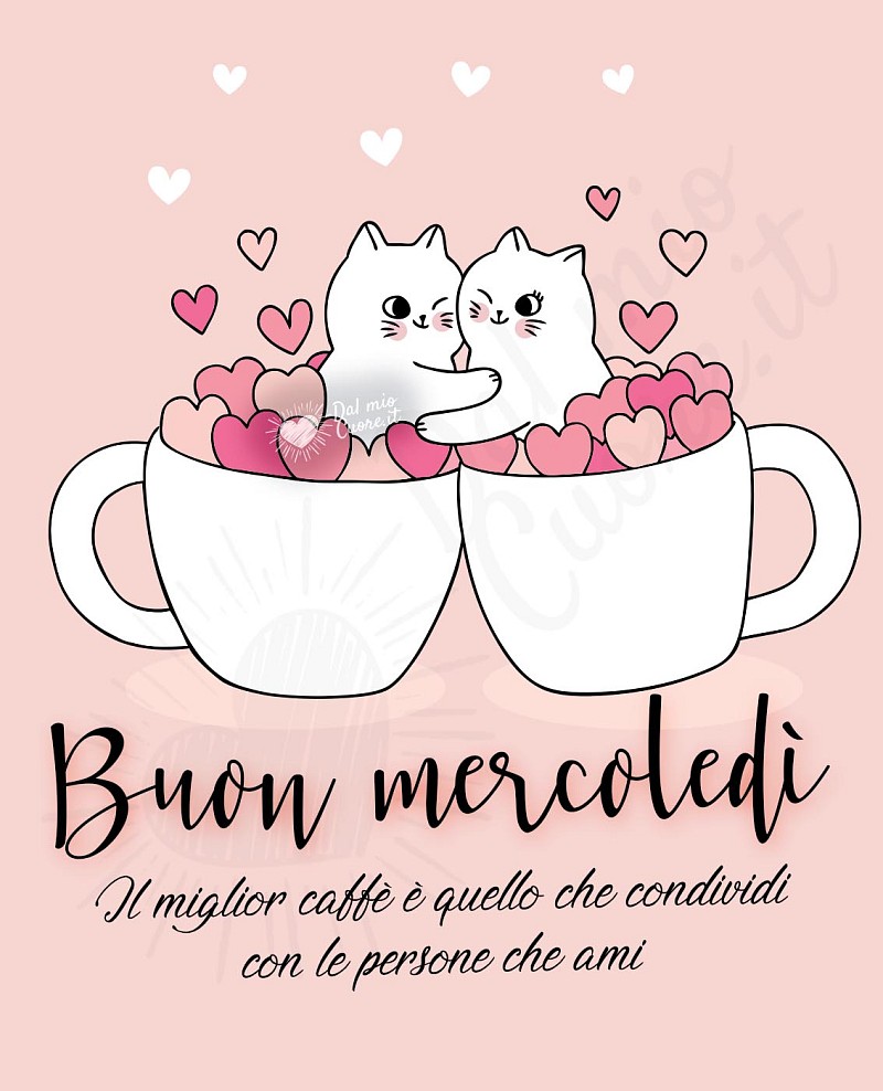 Buon mercoledì con frasi, tazzine di caffè e cuori