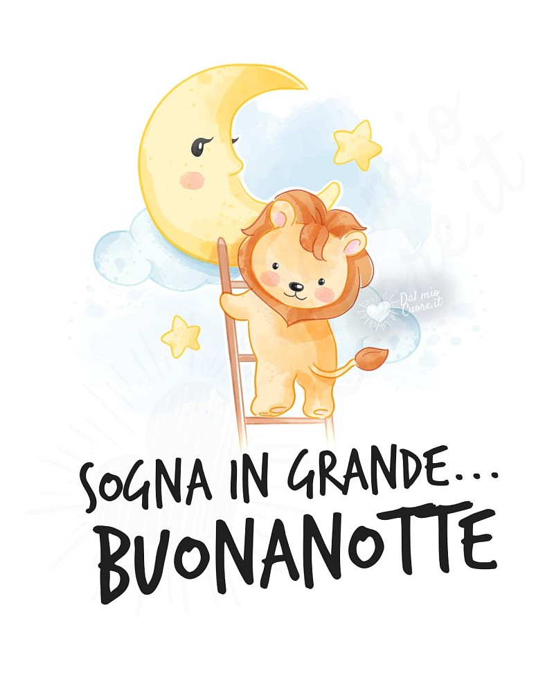 Sogna in grande... buonanotte