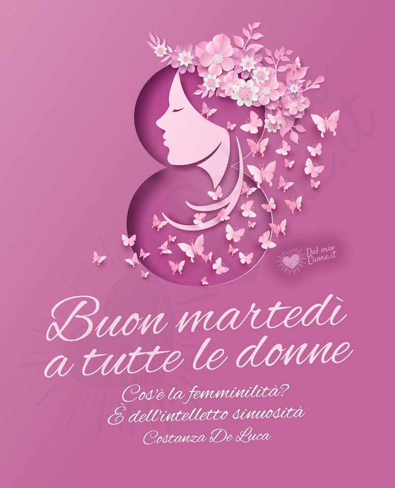 Buon martedì a tutte le donne con frase