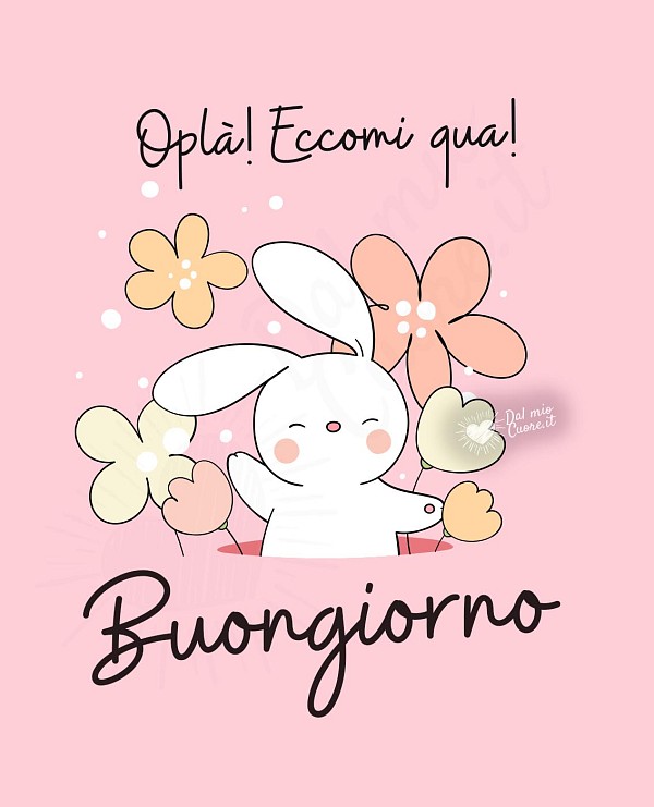 Buongiorno divertente e primaverile. Oplà! Eccomi qua!