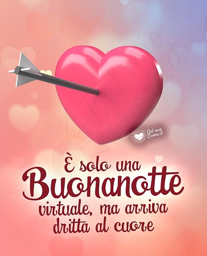 È solo una Buonanotte virtuale, ma arriva dritta al cuore