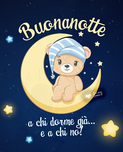 Grafica divertente della buonanotte con cielo notturno e frase Buonanotte a chi dorme già... e a chi no!