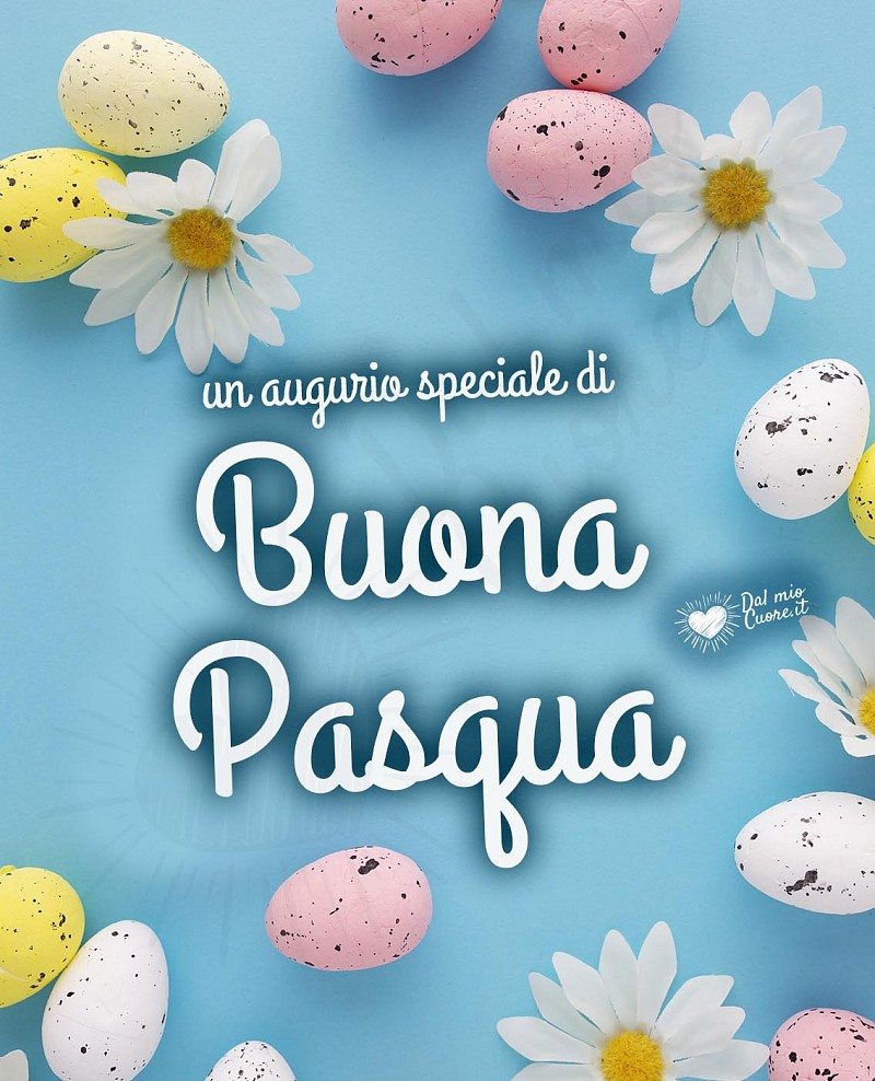 Un augurio speciale di Buona Pasqua