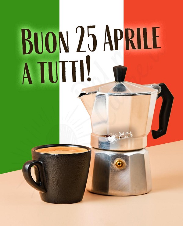 Buon 25 aprile con caffè e bandiera dell'Italia
